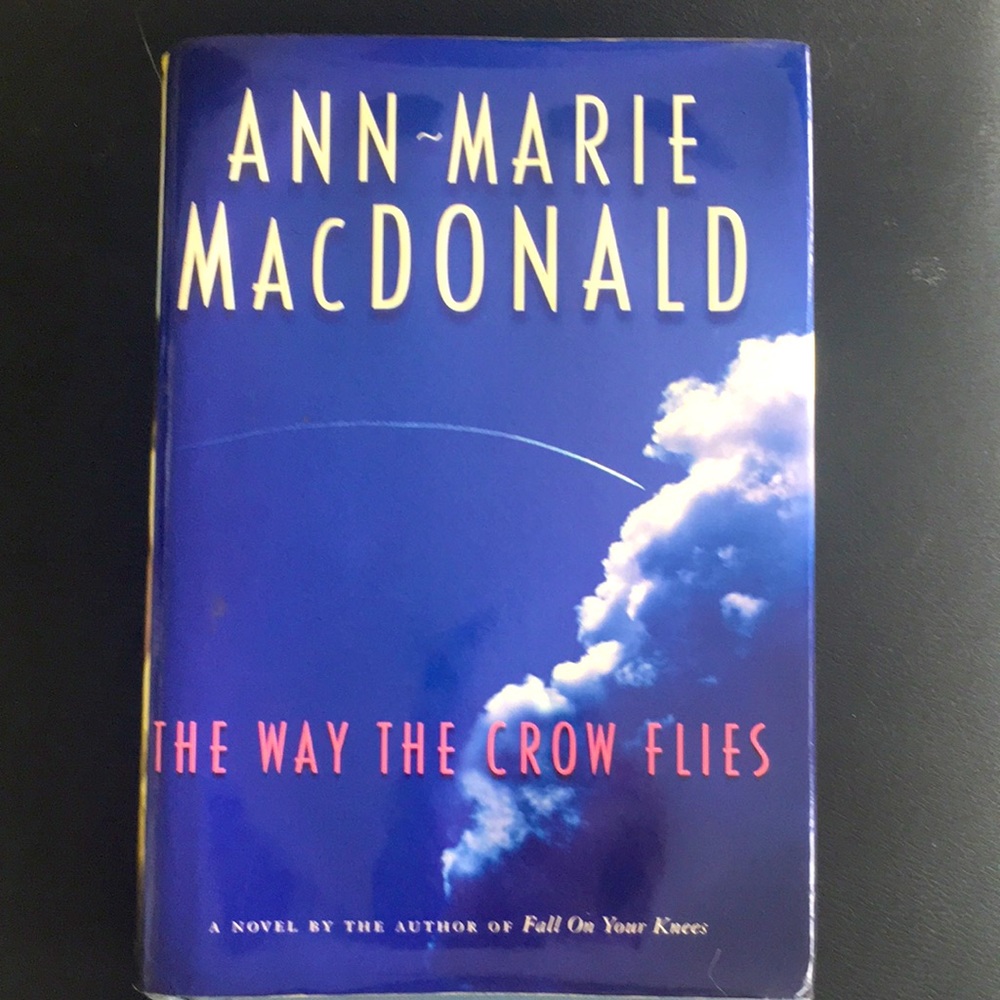 Ann-Marie Macdonald The Way the Crow Flies